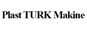 PlastTurk Makine  | Respect your trust
